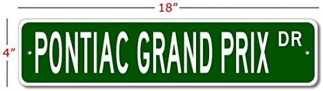 Pontiac Grand Prix Street Sign, GM Auto set, metalni garažni znak, Novost zidni dekor - 4x18 inča
